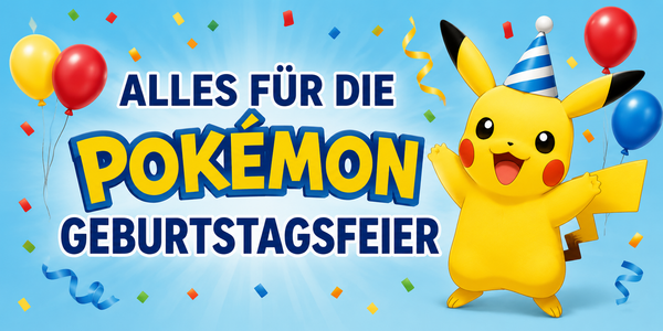 Alles für die perfekte Pokémon Geburtstagsfeier - Dekoration, Partyzubehör und Geschenkideen für einen unvergesslichen Tag